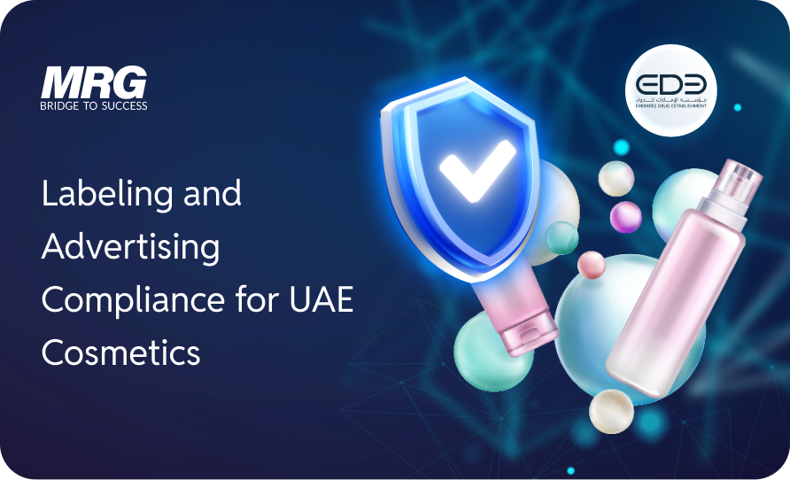 Labeling and Advertising Compliance for UAE Cosmetics